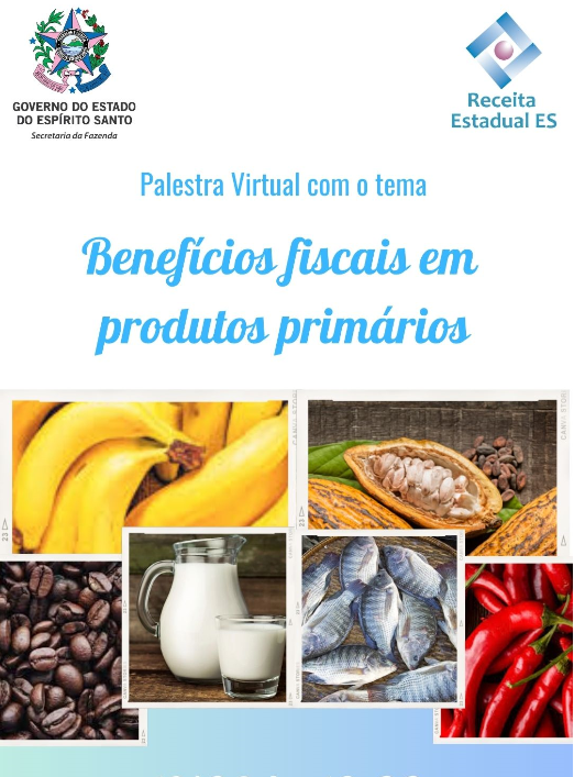 Sefaz realiza palestra virtual sobre benefícios fiscais em produtos agropecuários