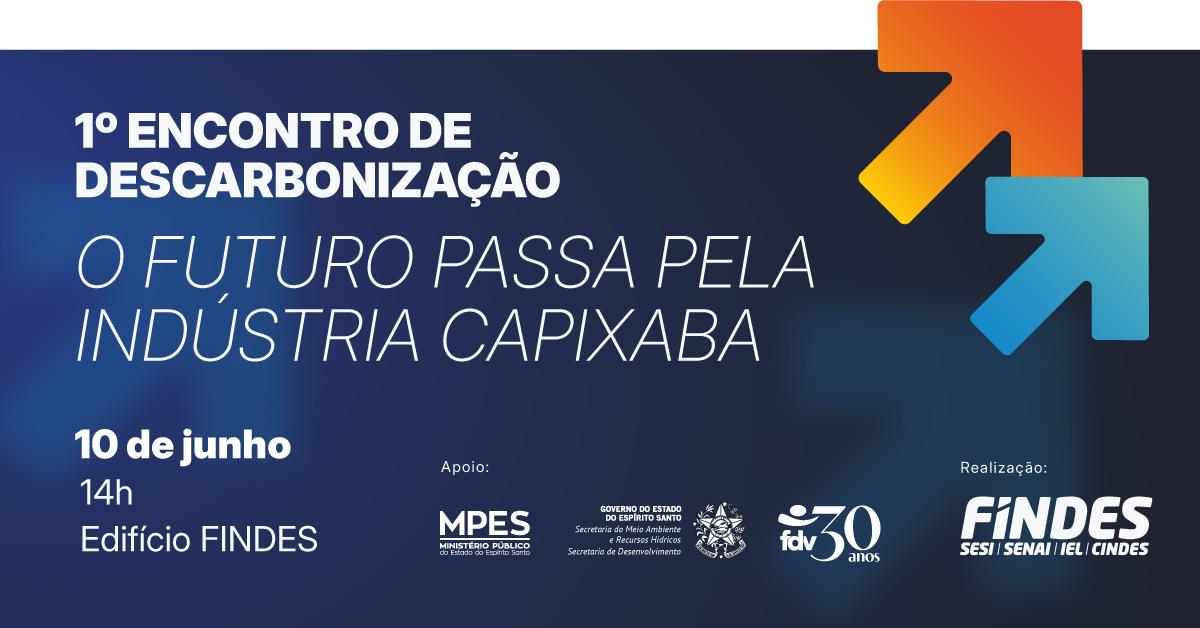 Indústrias do ES se reúnem para discutir economia de baixo carbono e novos investimentos